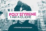 Watch Poly Styrene: I Am a Clich Megashare9