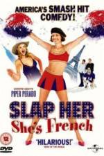 Watch Slap Her... She's French Megashare9