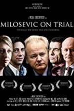 Watch Milosevic on Trial Megashare9
