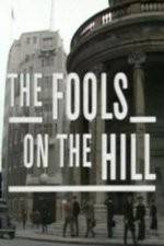 Watch The Fools on the Hill Megashare9