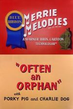 Watch Often an Orphan (Short 1949) Megashare9