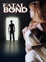 Watch Fatal Bond Megashare9