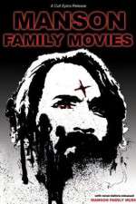 Watch Manson Family Movies Megashare9