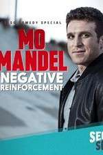 Watch Mo Mandel Negative Reinforcement Megashare9