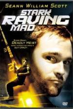 Watch Stark Raving Mad Megashare9