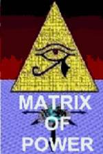 Watch Matrix of Power Megashare9