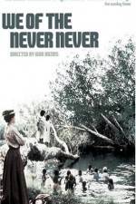 Watch We of the Never Never Megashare9