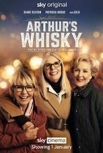 Watch Arthur\'s Whisky Megashare9