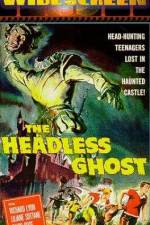 Watch The Headless Ghost Megashare9
