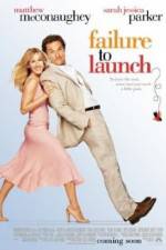 Watch Failure to Launch Megashare9