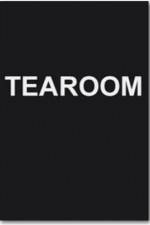 Watch Tearoom Megashare9