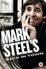 Watch Mark Steel- Mark Steel\'s Back In Town Megashare9