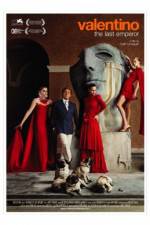 Watch Valentino: The Last Emperor Megashare9