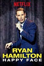 Watch Ryan Hamilton: Happy Face Megashare9