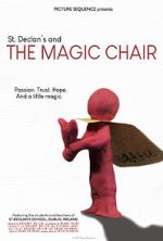 Watch St. Declan\'s and THE MAGIC CHAIR Megashare9