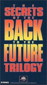 Watch The Secrets of the Back to the Future Trilogy Megashare9