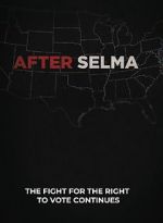 Watch After Selma Megashare9