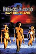 Watch Beach Babes 2: Cave Girl Island Megashare9
