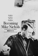 Watch Becoming Mike Nichols Megashare9