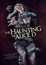 Watch The Haunting of Alice D Megashare9