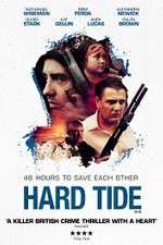 Watch Hard Tide Megashare9