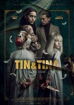 Watch Tin & Tina Megashare9