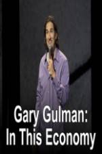 Watch Gary Gulman In This Economy Megashare9