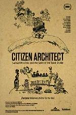 Watch Citizen Architect: Samuel Mockbee and the Spirit of the Rural Studio Megashare9