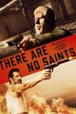 Watch There Are No Saints Megashare9