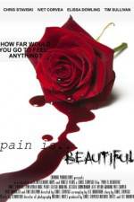 Watch Pain Is Beautiful Megashare9