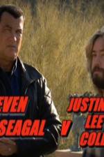 Watch Steven Seagal v Justin Lee Collins Megashare9