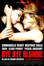 Watch Bye Bye Blondie Megashare9