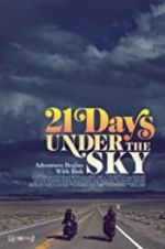 Watch 21 Days Under the Sky Megashare9