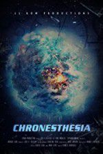 Watch Chronesthesia Megashare9