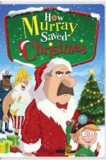 Watch How Murray Saved Christmas Megashare9