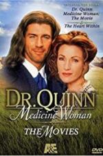 Watch Dr. Quinn, Medicine Woman: The Heart Within Megashare9