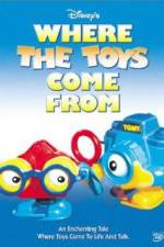 Watch Where the Toys Come from Megashare9