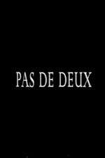 Watch Pas de deux Megashare9