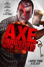 Watch Axe Murdering with Hackley Megashare9