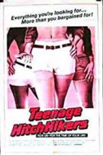 Watch Teenage Hitchhikers Megashare9