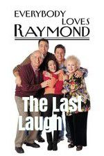 Watch Everybody Loves Raymond: The Last Laugh Megashare9