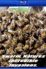 Watch Swarm: Nature's Incredible Invasions Megashare9