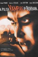 Watch Polish Vampire in Burbank Megashare9