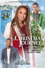 Watch Our Christmas Journey Megashare9