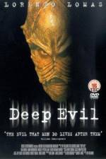 Watch Deep Evil Megashare9