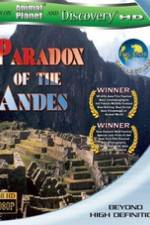 Watch Paradox of the Andes Megashare9