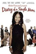 Watch Diary of a Single Mom Megashare9