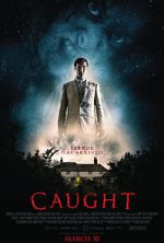 Watch Caught Megashare9