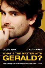 Watch Whats the Matter with Gerald Megashare9