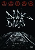 Watch Dark Days Megashare9